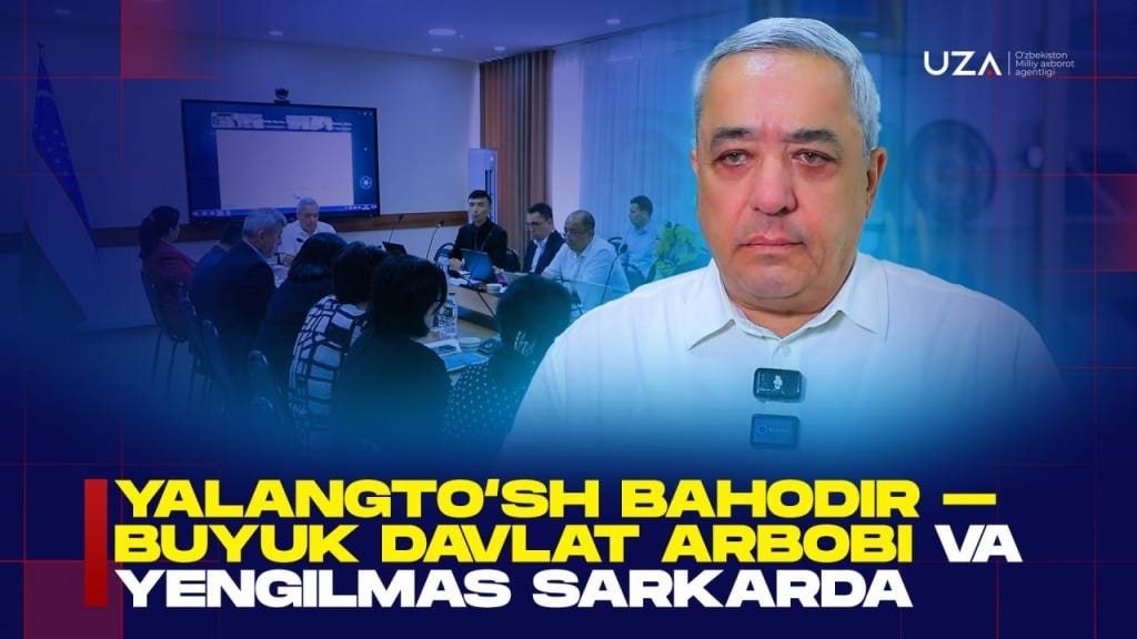 Yalangto‘sh Bahodir – buyuk davlat arbobi va yengilmas sarkarda
