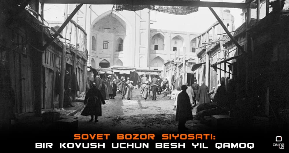 Bir kovush uchun besh yil qamoq – o‘zbekistonliklarni kambag‘allashuvga olib kelgan sovet bozor siyosati