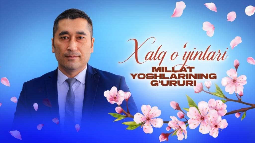 Xalq o‘yinlari – millat yoshlarining g‘ururi