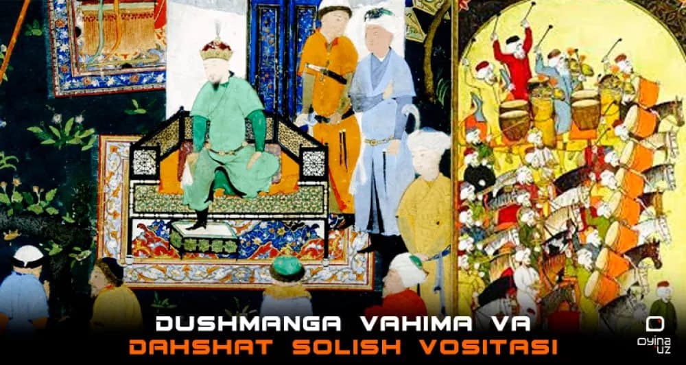 Temuriylarning dushmanga vahima solish usuli