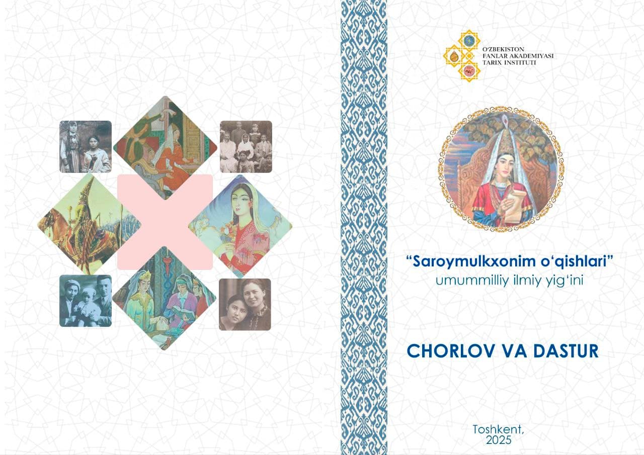 "Saroymulkxonim o'qishlari" umummilliy ilmiy yigʻini